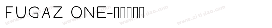 FUGAZ ONE字体转换